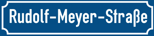 Straßenschild Rudolf-Meyer-Straße