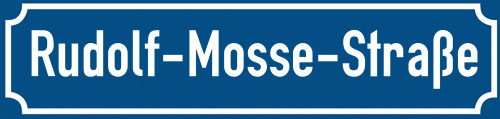 Straßenschild Rudolf-Mosse-Straße
