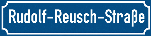 Straßenschild Rudolf-Reusch-Straße