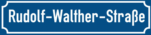 Straßenschild Rudolf-Walther-Straße