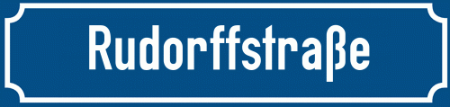 Straßenschild Rudorffstraße