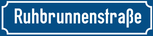 Straßenschild Ruhbrunnenstraße