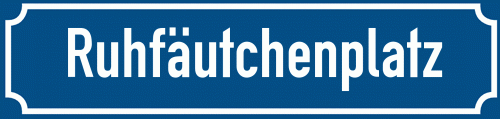 Straßenschild Ruhfäutchenplatz zum kostenlosen Download
