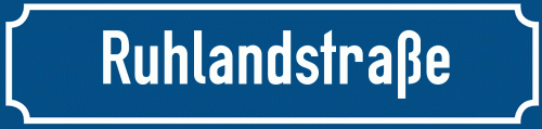 Straßenschild Ruhlandstraße