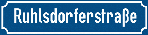 Straßenschild Ruhlsdorferstraße zum kostenlosen Download