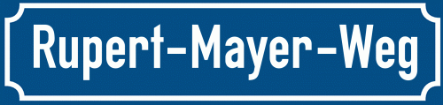 Straßenschild Rupert-Mayer-Weg