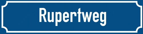 Straßenschild Rupertweg
