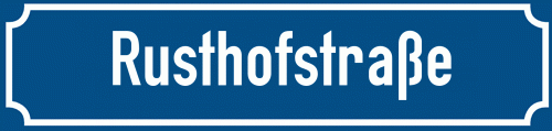 Straßenschild Rusthofstraße