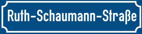 Straßenschild Ruth-Schaumann-Straße