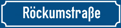 Straßenschild Röckumstraße