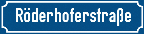 Straßenschild Röderhoferstraße