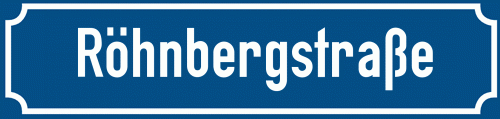 Straßenschild Röhnbergstraße