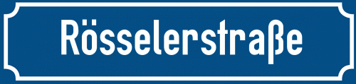 Straßenschild Rösselerstraße