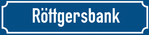 Straßenschild Röttgersbank