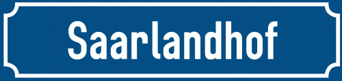 Straßenschild Saarlandhof