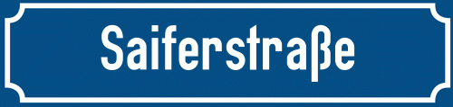 Straßenschild Saiferstraße zum kostenlosen Download