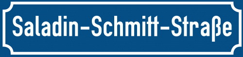 Straßenschild Saladin-Schmitt-Straße