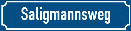 Straßenschild Saligmannsweg