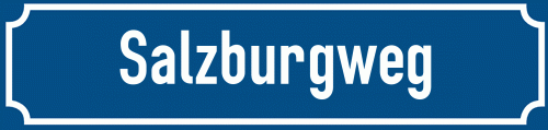 Straßenschild Salzburgweg