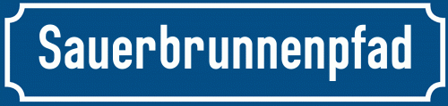 Straßenschild Sauerbrunnenpfad