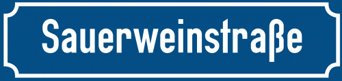 Straßenschild Sauerweinstraße zum kostenlosen Download