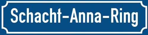 Straßenschild Schacht-Anna-Ring
