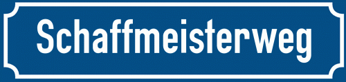Straßenschild Schaffmeisterweg