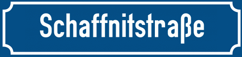 Straßenschild Schaffnitstraße