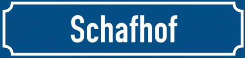 Straßenschild Schafhof