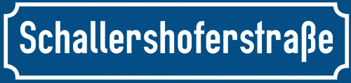 Straßenschild Schallershoferstraße