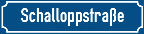 Straßenschild Schalloppstraße