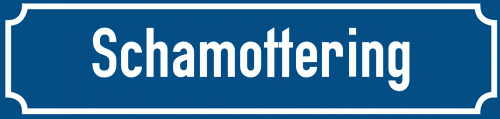 Straßenschild Schamottering zum kostenlosen Download