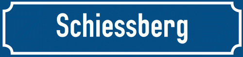 Straßenschild Schiessberg