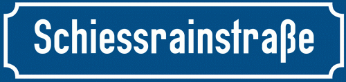 Straßenschild Schiessrainstraße