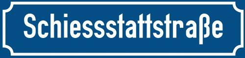 Straßenschild Schiessstattstraße zum kostenlosen Download