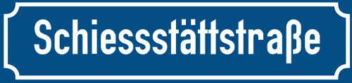 Straßenschild Schiessstättstraße zum kostenlosen Download