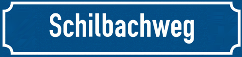 Straßenschild Schilbachweg