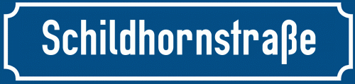 Straßenschild Schildhornstraße