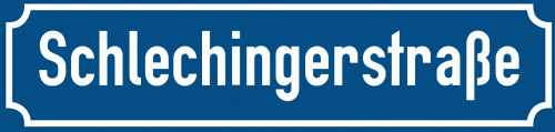 Straßenschild Schlechingerstraße