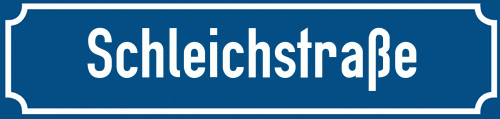 Straßenschild Schleichstraße