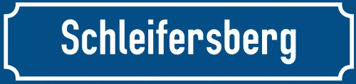 Straßenschild Schleifersberg