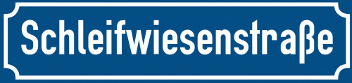 Straßenschild Schleifwiesenstraße zum kostenlosen Download