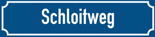 Straßenschild Schloitweg