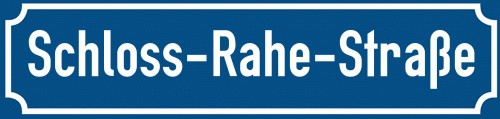 Straßenschild Schloss-Rahe-Straße