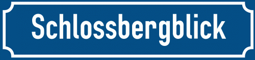 Straßenschild Schlossbergblick