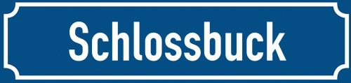 Straßenschild Schlossbuck