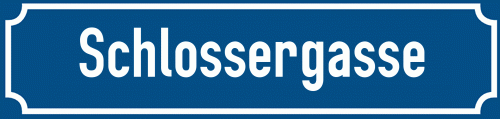 Straßenschild Schlossergasse