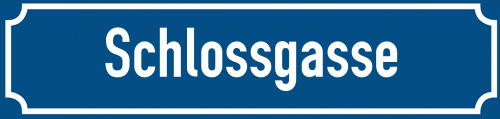 Straßenschild Schlossgasse