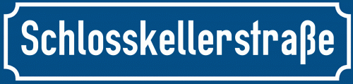 Straßenschild Schlosskellerstraße zum kostenlosen Download
