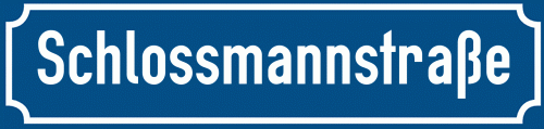 Straßenschild Schlossmannstraße